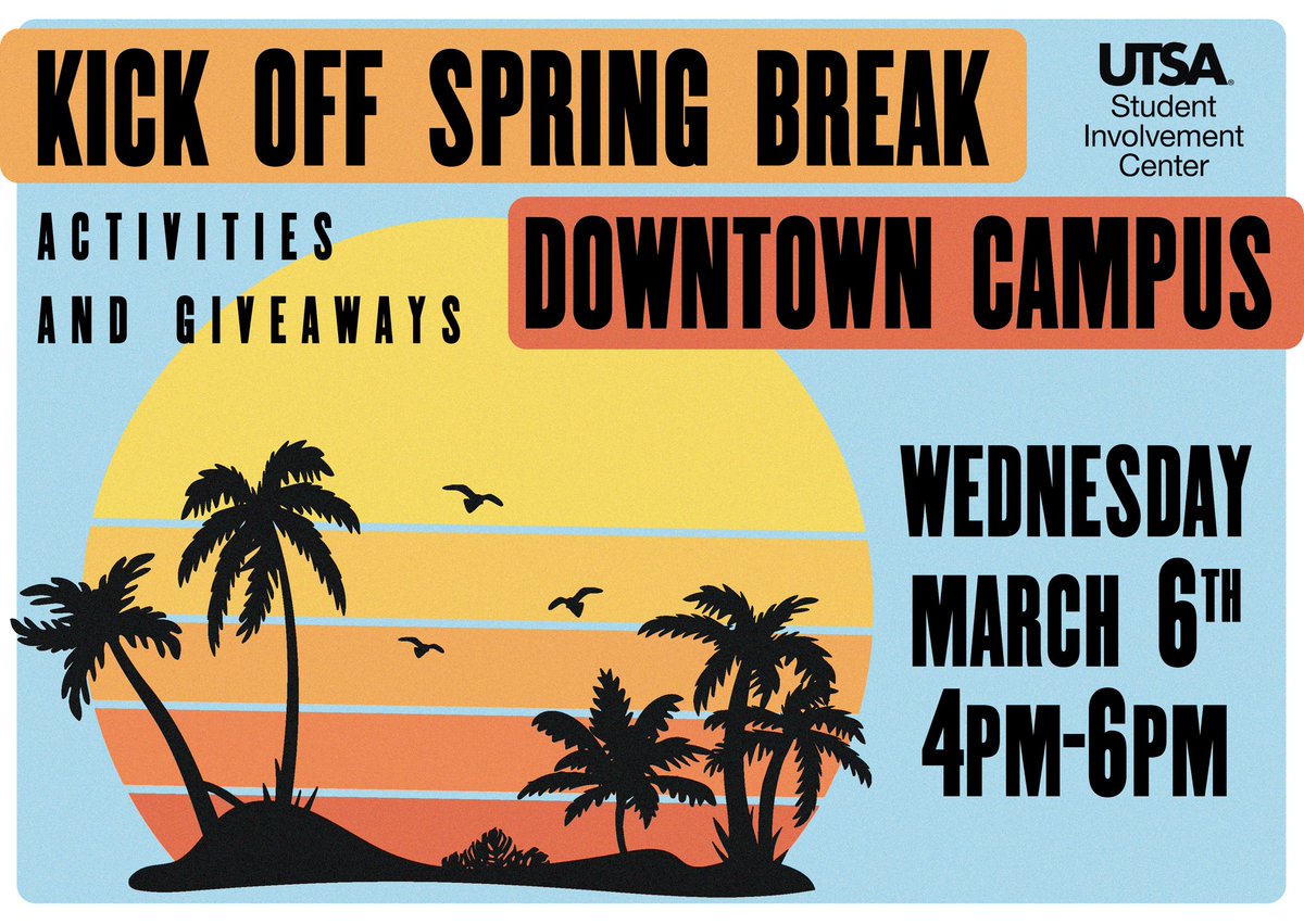 UTSAGetInvolved's tweet image. Join us on Wednesday, March 6 as we Kick Off Spring Break at the Downtown Campus. We will be at the Bill Miller Plaza from 4:00 pm to 6:00 pm with snacks, activities, and giveaways! Hope to see you there!