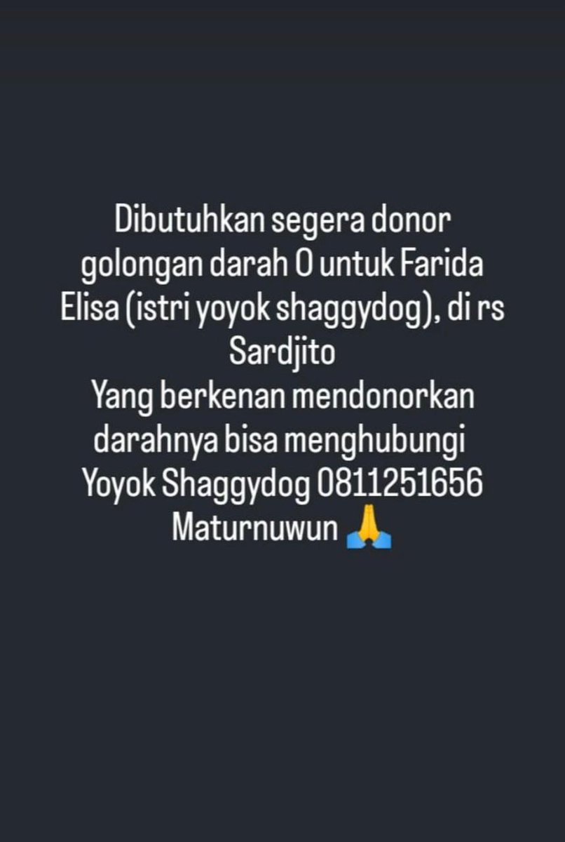 Buat rekan2 di Jogja, mohon bantuan RT nya misal ada gol darah O yg berkenan mendonorkan darahnya utk istri mas Yoyok drummer Shaggydog 🙏