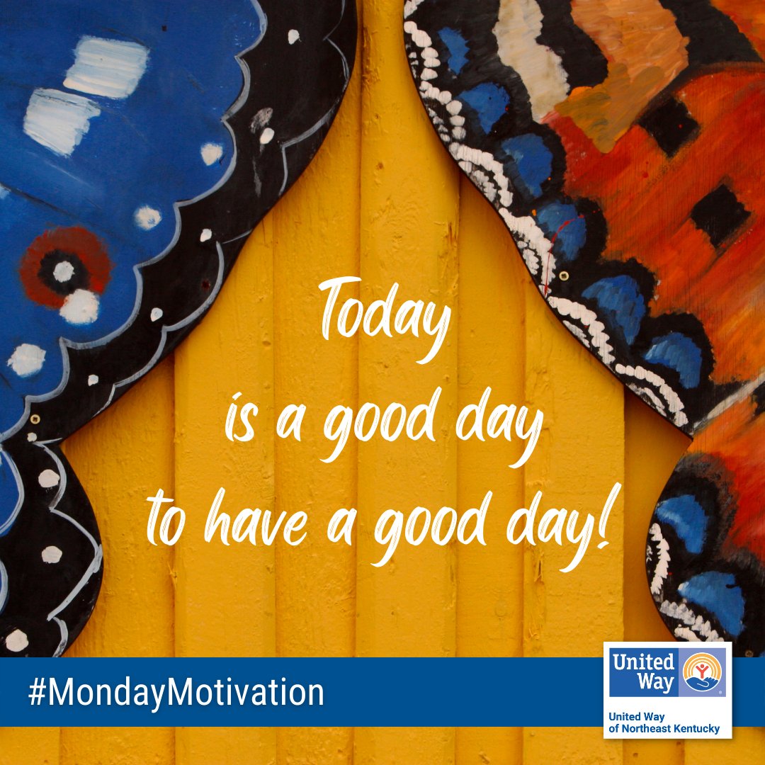 Today is a good day to have a good day! #MondayMotivation #UWNEK #LiveUnited