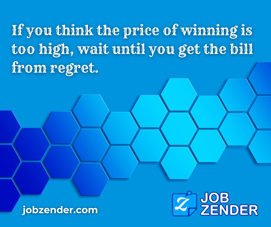 JobZender's tweet photo. If you think the price of winning is too high, wait until you get the bill from regret. #MondayMotivation
Don't let fear hold you back. Embrace challenges and strive for success with this powerful quote as your reminder to take risks, chase your dreams, and conquer your goals! https://t.co/szCsXs7boC