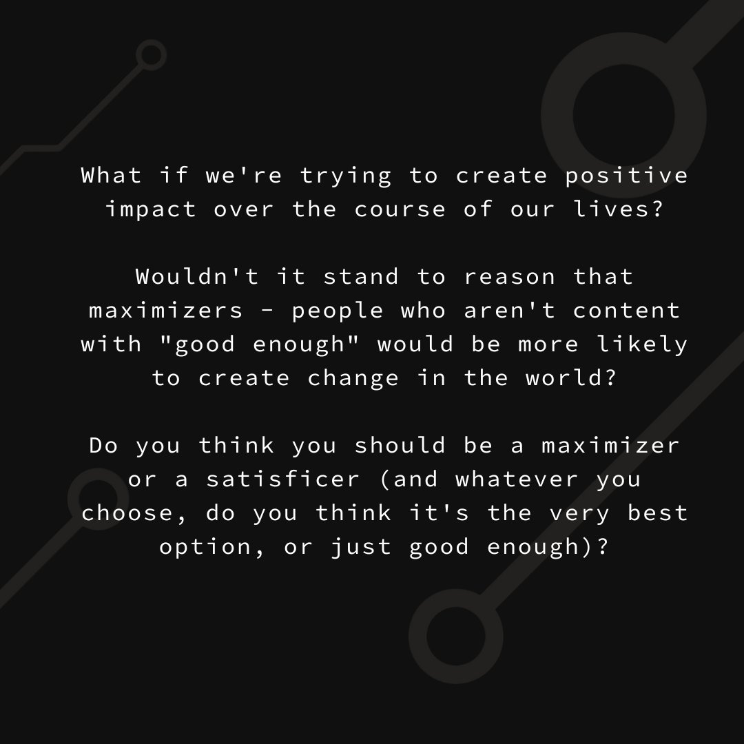 Designing_Mind's tweet image. Do you think you should be a maximizer or a satisficer?

#psychology #positivepsychology #maximizer #satisficer