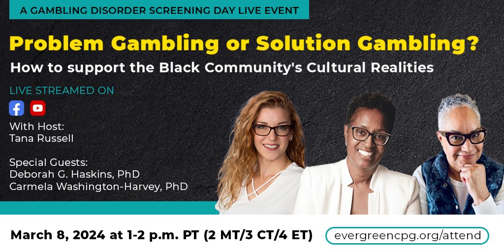 Mark your calendars! March 8, 2024 at 1 PM - Problem Gambling or Solution Gambling? How to Support the Black Community's Cultural Realities evergreencpg.org/uncategorized/… #GDSD #ProblemGambling #PGAM2024
