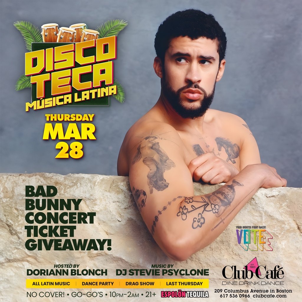 Club Cafe (@clubcafeboston) on Twitter photo Where are our Bad Bunny fans? Don't spend your hard earned money on OVERPRICED concert tickets. Come enter our twerk contest and win them for you and a friend on March's Discoteca. Hosted by @doriannblonch and music by <a href="/steviepsyclone/">DJ Stevie Psyclone</a>.
March 28th - No Cover Where are our Bad Bunny fans? Don't spend your hard earned money on OVERPRICED concert tickets. Come enter our twerk contest and win them for you and a friend on March's Discoteca. Hosted by @doriannblonch and music by <a href="/steviepsyclone/">DJ Stevie Psyclone</a>.
March 28th - No Cover