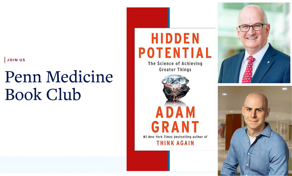 Super excited to co-host tonight's Penn Medicine Book Club with @kevinbmahoney. We are talking to @AdamMGrant about his new book Hidden Potential.
