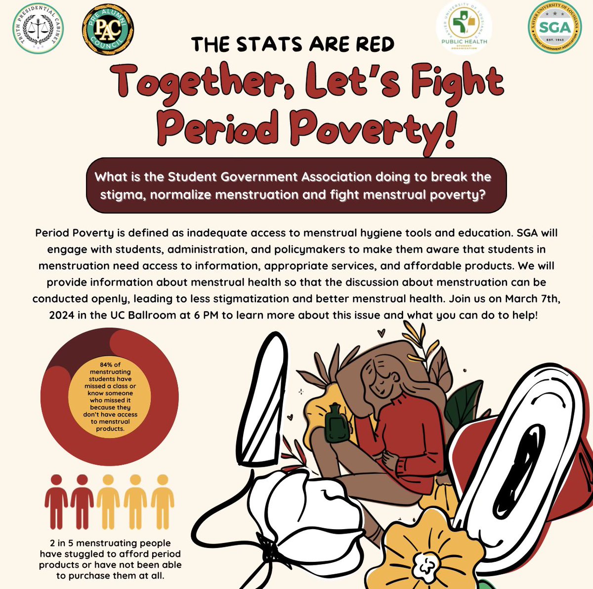 Join us on March 7th, 2024, in the UC Ballroom at 6 PM to stand against period poverty. SGA is committed to raising awareness, fostering open discussions, and advocating for accessible menstrual health resources. Let’s make a difference together! #XULA #TruthAdmin 🤍💛