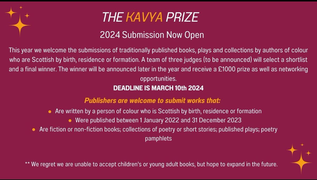 Just a few more days to submit: The Kavya Prize 2024 is for Scottish authors of colour & published b/w 1 Jan 2022 and 31 Dec 2023. Publishers, March 10th is the deadline! Please read the submission guidelines below