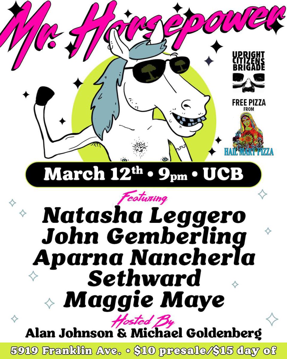 Naked Comedy (@naked_comedy) on Twitter photo #LA Giddyup to the next Mr. Horsepower for #FREE <a href="/hailmarypizza/">Hail Mary Pizza</a> 🍕AND comedy from <a href="/natashaleggero/">Natasha Leggero</a> <a href="/Gemberlicking/">John Gemberling</a> @aparnapkin <a href="/sthwrd/">Sethward</a> & <a href="/Maggiemayehaha/">Maggie Maye by day, Trilly Wonka by later that day</a>!
Hosted by <a href="/alanjohnson____/">Alan Johnson</a> & <a href="/BRAIN__GOD/">BRAIN GOD</a>!
Save $5 on early tickets now: ucbcomedy.com/show/mr-horsep… #LA Giddyup to the next Mr. Horsepower for #FREE <a href="/hailmarypizza/">Hail Mary Pizza</a> 🍕AND comedy from <a href="/natashaleggero/">Natasha Leggero</a> <a href="/Gemberlicking/">John Gemberling</a> @aparnapkin <a href="/sthwrd/">Sethward</a> & <a href="/Maggiemayehaha/">Maggie Maye by day, Trilly Wonka by later that day</a>!
Hosted by <a href="/alanjohnson____/">Alan Johnson</a> & <a href="/BRAIN__GOD/">BRAIN GOD</a>!
Save $5 on early tickets now: ucbcomedy.com/show/mr-horsep…