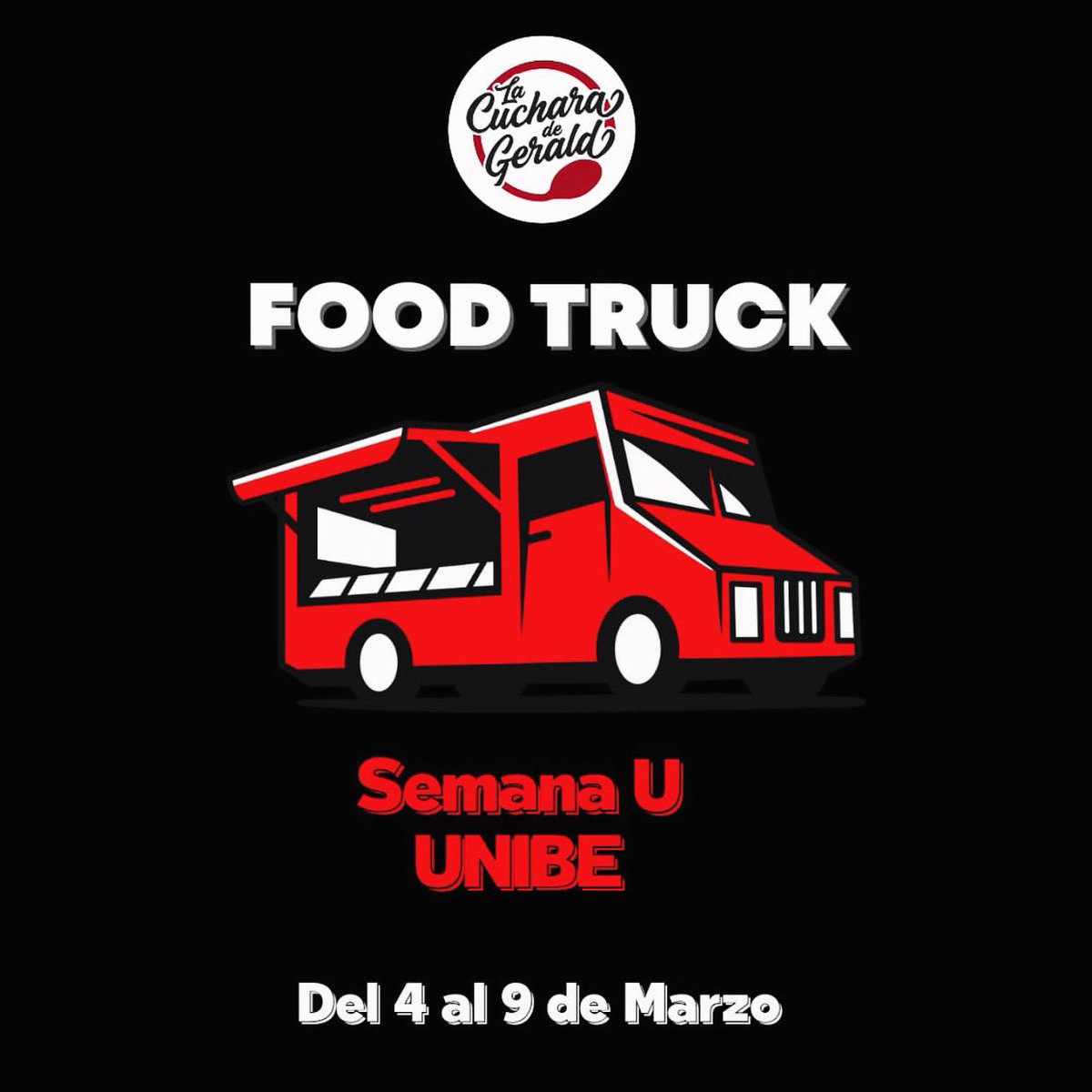 Los esperamos de 11:30am a 7:30pm en la UNIBE 🚚🫶🏽🥳 Llegamos con todo el sabor de #LaCucharaDeGerald 🍔🍟