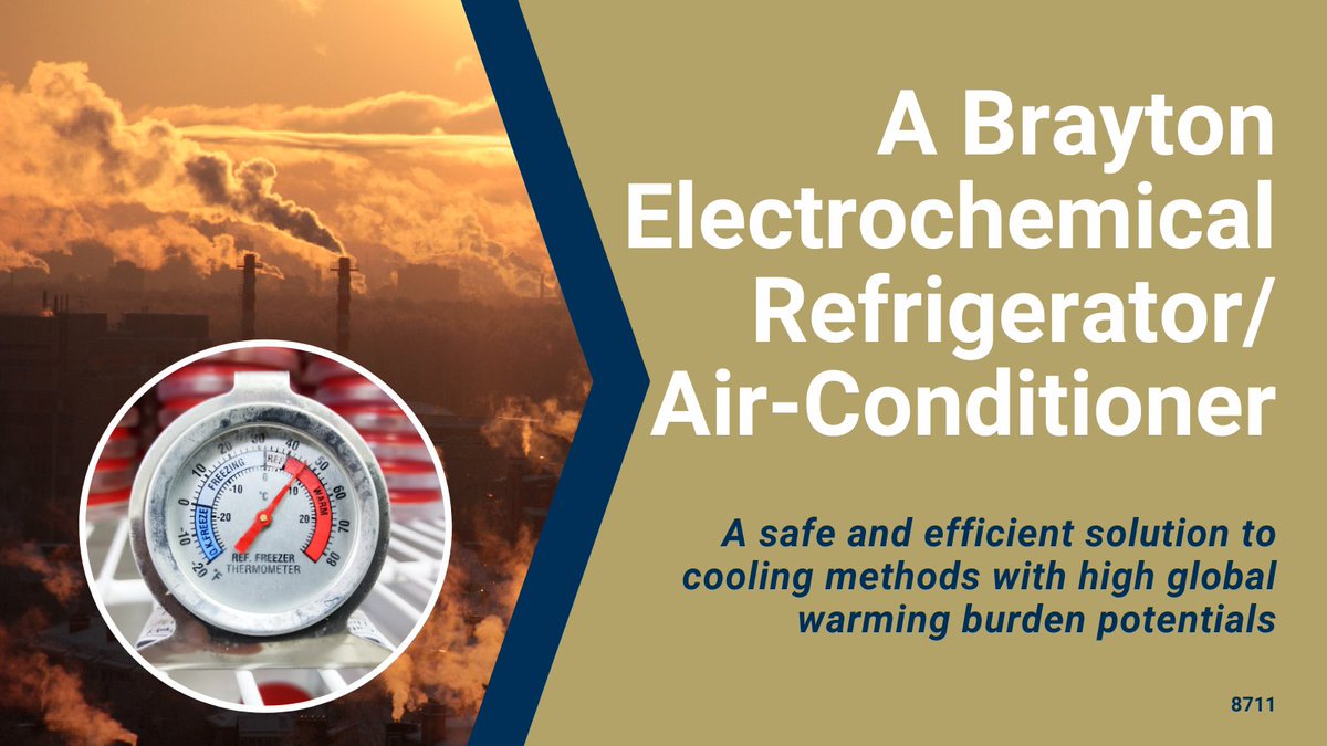 GaTechOTL's tweet image. #AvailableForLicensing: New, #electrochemistry method for highly efficient cooling based on the #Braytoncycle. Non-flammable and non-toxic, provides near-zero #globalwarming potential refrigeration. @MEGeorgiaTech

#efficientcooling #airconditioning #GWP
ow.ly/FcB350Q8UIB