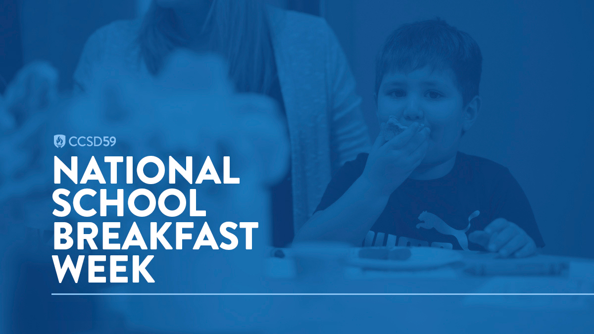 CCSD59 is participating in National School Breakfast Week to celebrate the importance of providing school breakfast for students! #NSBW24 For more information regarding school nutrition you can visit: ccsd59.org/business-servi…