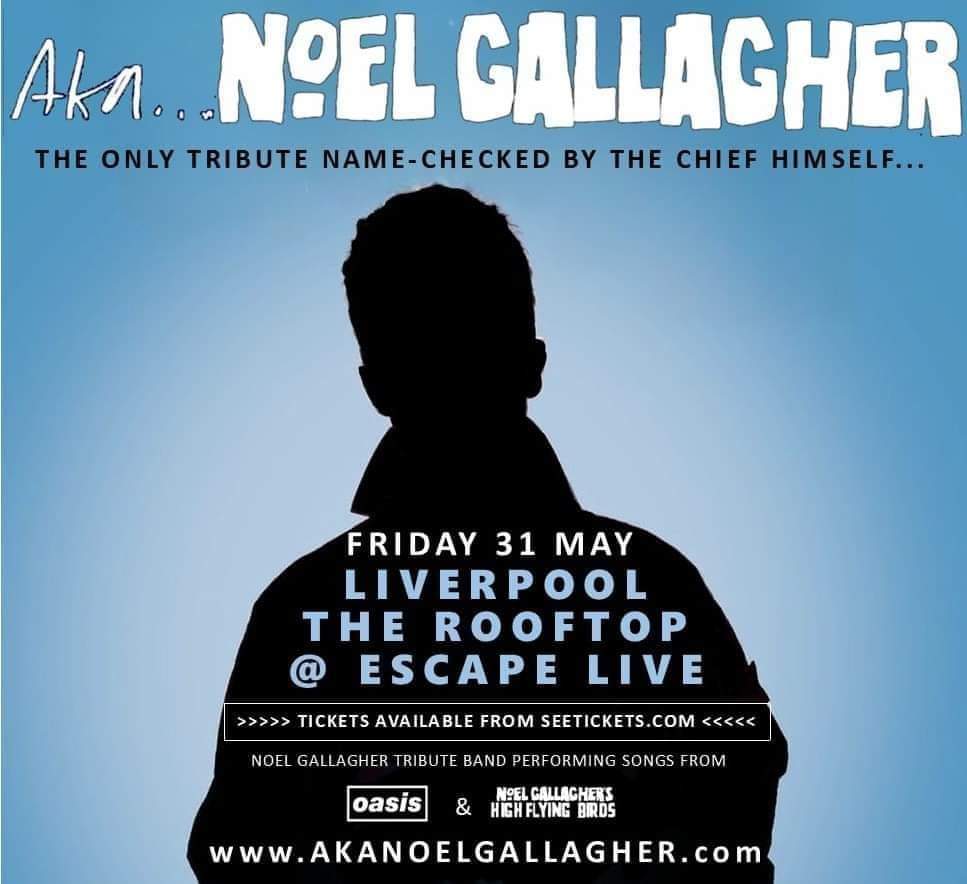 LIVERPOOL

📍 The Rooftop
📅 Fri 31st May
⏲️ Doors 7:30pm
🎟️ seetickets.com/event/aka-noel…

Less than 3 months we're playing 2hrs of Noel's amazing songs, both Oasis &amp; HFB, at Escape Live's Rooftop

👍😎

#AKANoelGallagher #EscapeLive #TheRooftop #Liverpool #NoelGallagher #Oasis #NGHFB