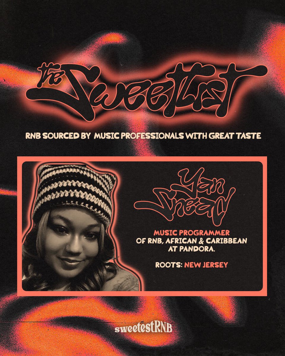 sweetestRNB's tweet photo. We’re back with The Sweetlist 🍯

Where we tap music professionals in the R&amp;B space to talk great music + artist discovery 🔎

Our next guest curator is the legend herself @YanSnead — music programmer of R&amp;B, African &amp; Caribbean music at Pandora 🔥 https://t.co/PcZMkWgjbm