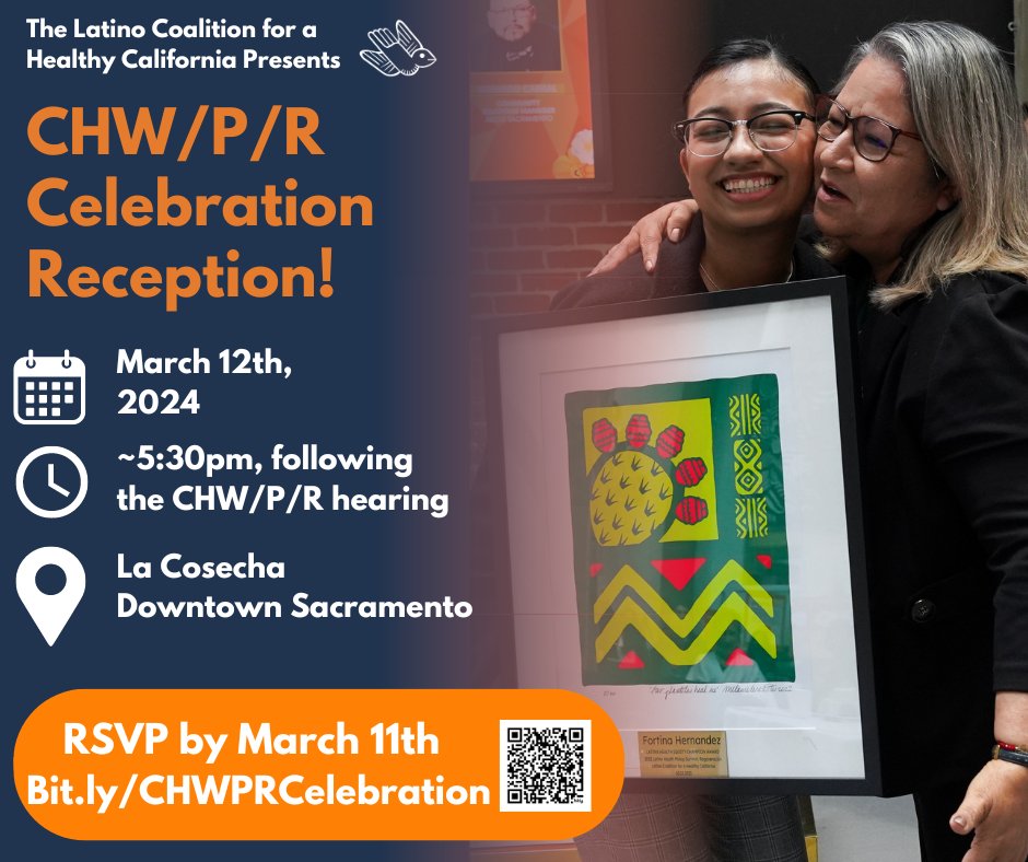 LCHC_CA's tweet photo. We invite Community Health Workers, Promotores, Representatives, and colleagues to a celebration reception to connect and celebrate our work.
Join us on March 12th, 2024 at 5:30 pm or after the CHW/P/R legislative hearing.
Register by March 11th at https://t.co/m9vTQ7pOma or click the link in the bio!