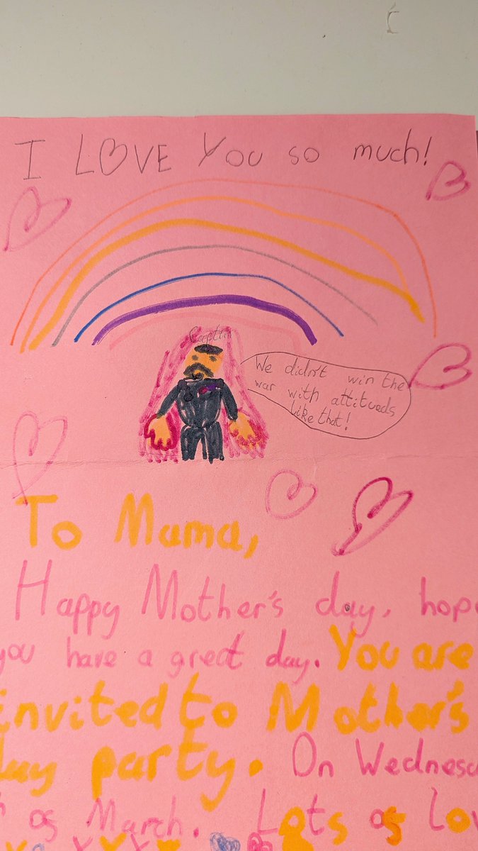 Nothing quite says Happy Mother's Day like The Captain "We didn't win the war with attitudes like that!" 😂😂😂
Love my card my little girl made at Brownies.