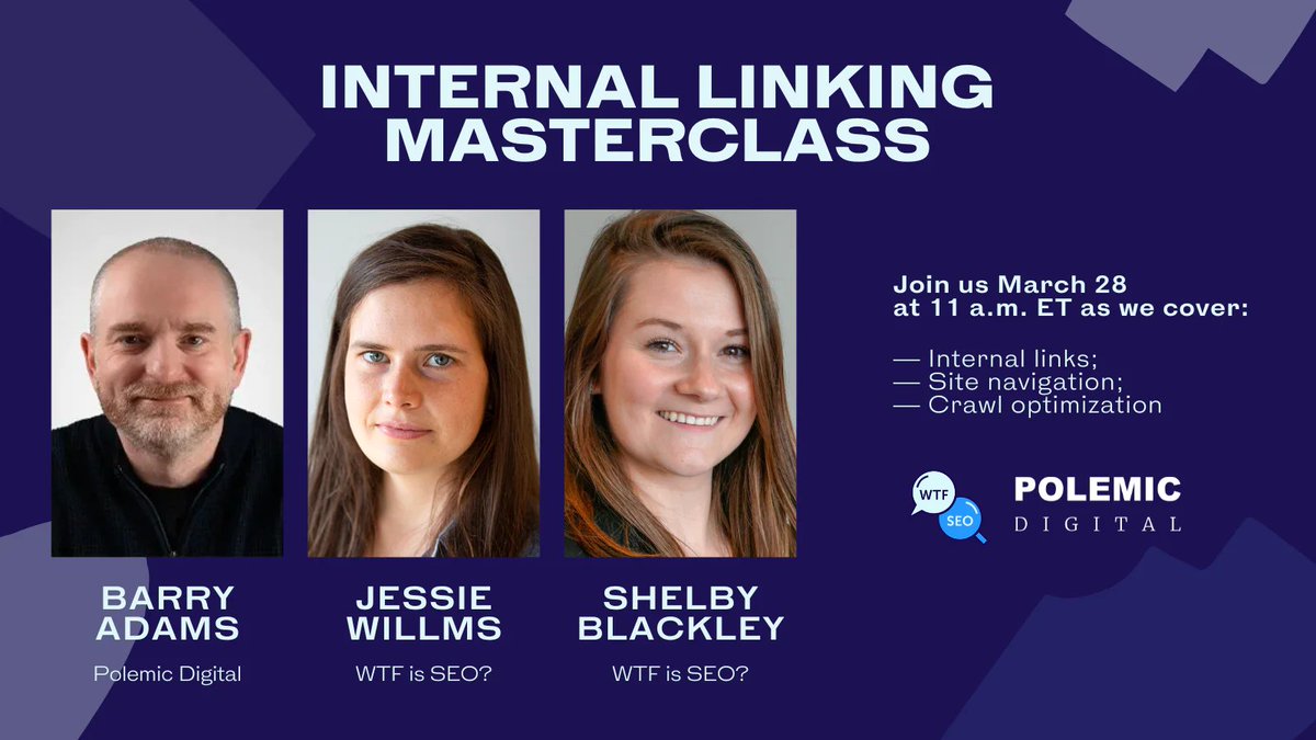 We have a 🎉 VERY 🎉exciting update in the @wtf_is_seo newsletter today. On March 28, @shelbyblackley, Barry Adams (@PolemicDigital) and I are joining forces for a LIVE masterclass call all about internal linking for publishers.