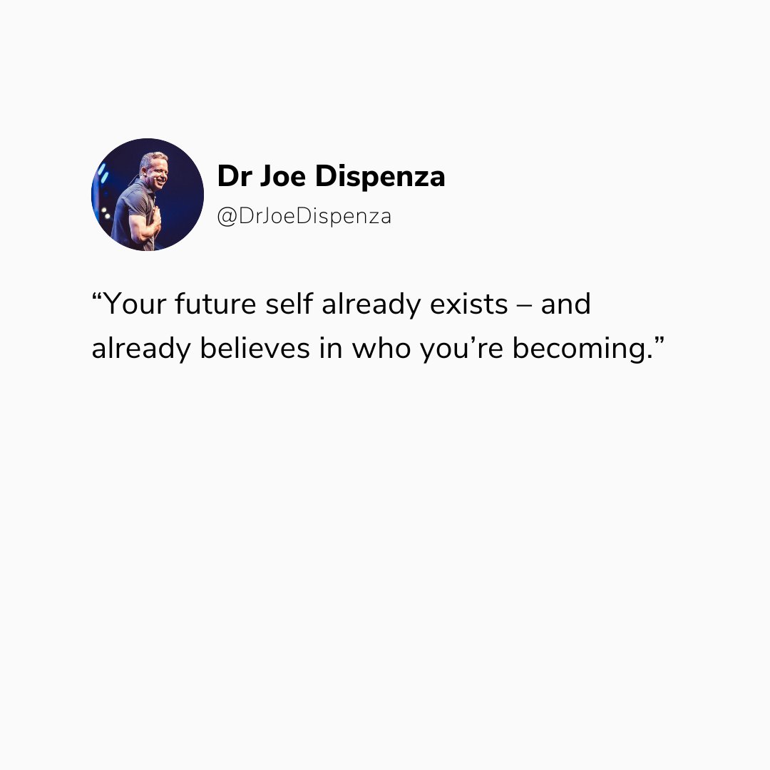 Your future self already exists – &amp; already believes in who you’re becoming. If you can connect with that person, believe in that person, &amp; feel what it’s like to behave as that person, you can become that person. Read more in Dr Joe’s blog: Know Thyself. bit.ly/49ChdY1