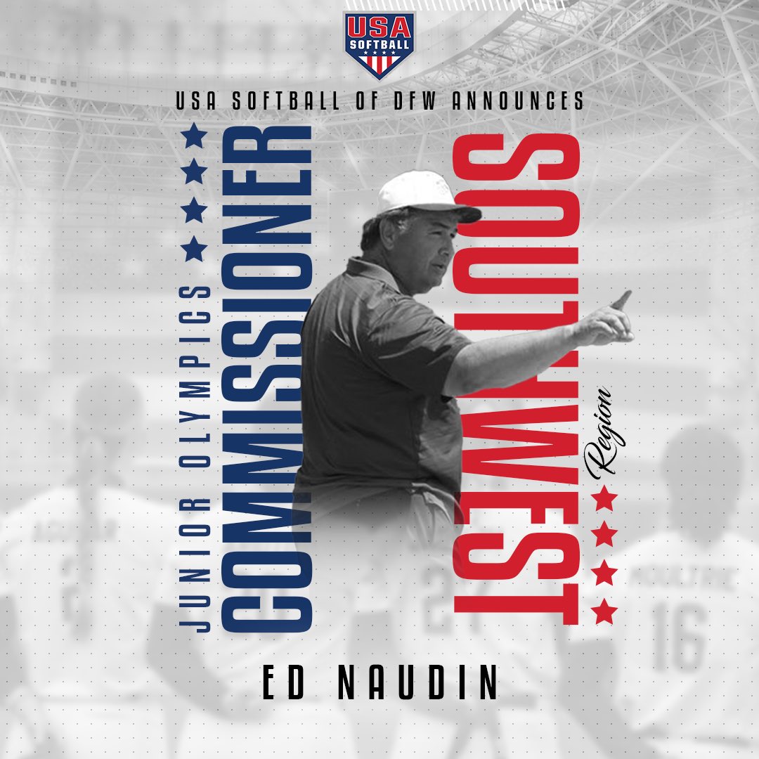 USA Softball of DFW is pleased to announce the appointment of Ed Naudin as our newest Junior Olympics Commissioner for the Southwest Region.  With a phenomenal track record in Travel Ball that includes ASA National Championships in 2004, 2007, 2018, he will bring a competitive,