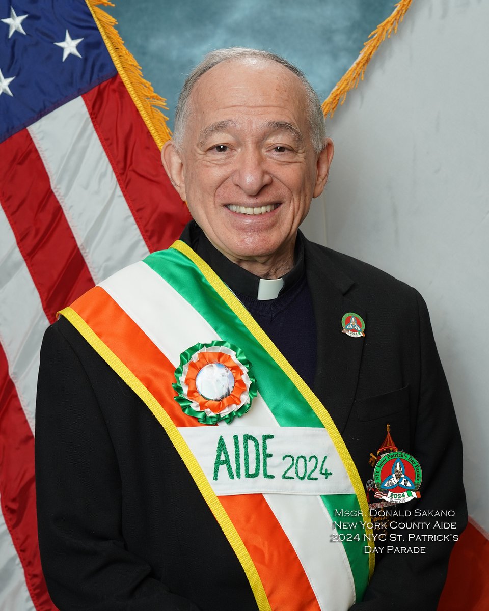 MSGR. DONALD SAKANO, NY County Aide - Ordained a priest for the Archdiocese of NY in 1971. Holds a Master of Divinity degree from St. Joseph’s Seminary & a master’s degree in social work from Columbia University. (Full BIO below) #nycstpatricksdayparade☘️
