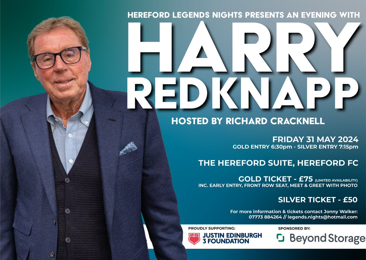 🚨 <a href="/HerefordSpurs/">Herefordshire Spurs</a> are thrilled to announce…. 

“An Evening with Harry Redknapp** 

Sponsored by <a href="/BeyondStorageUK/">Beyond Storage</a> 🙌🏻

🗓 31/05/24
📍<a href="/HerefordFC/">Hereford FC</a> 
🎟 from £50
⏰ Doors 19:15 
🎙 Hosted by <a href="/MrCracknell/">Richard Cracknell</a> 
🙋🏽‍♂️Auction/Raffle/Memorabilia 

Supporting the incredible <a href="/JE3Foundation/">Justin Edinburgh 3 Foundation</a> ❤️👼🏻