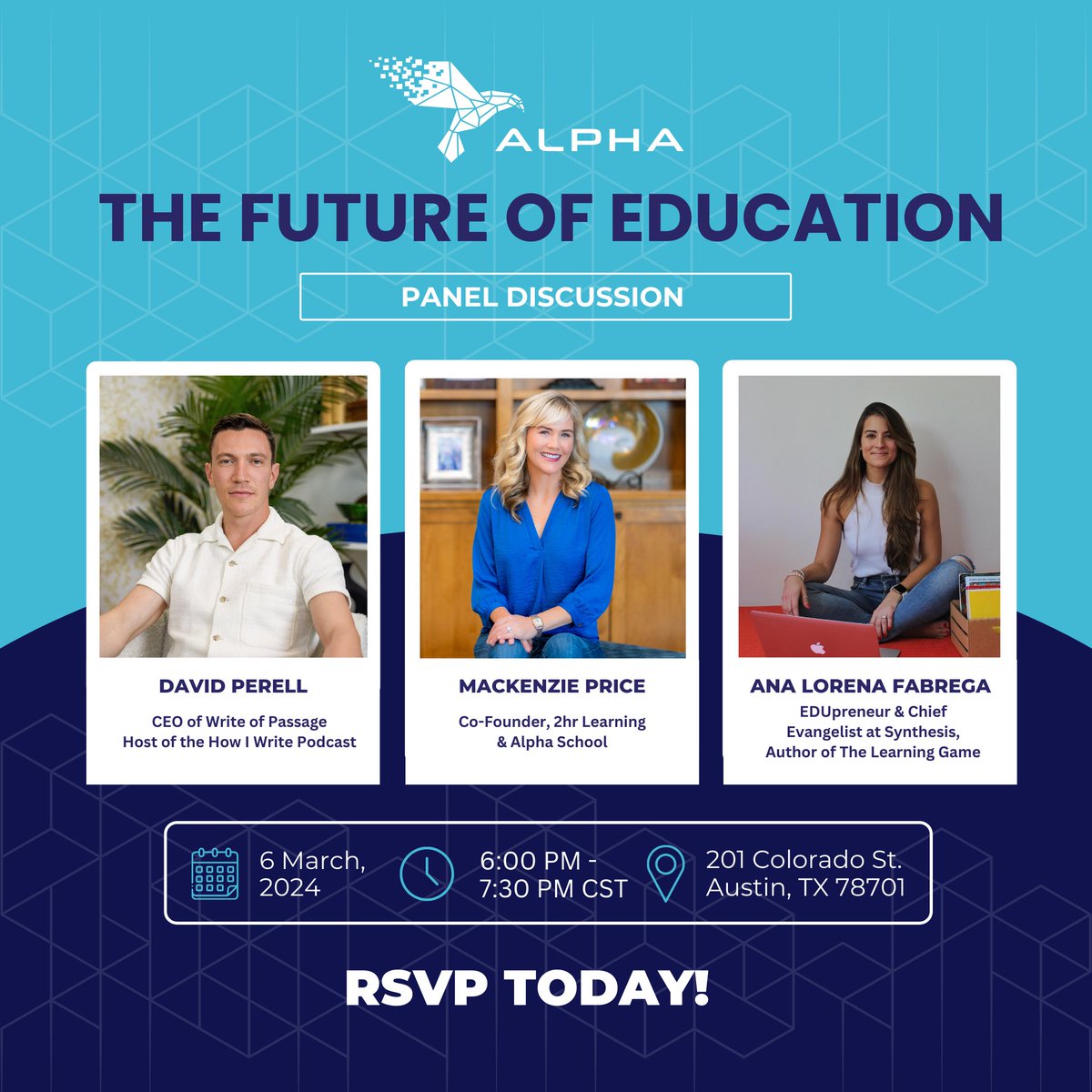 Austin friends! Join me, @david_perell and @mackenzieprice in person this Wednesday, March 6 for a 🔥 discussion about the future of education! RSVP below: go.alpha.school/panel-discussi…