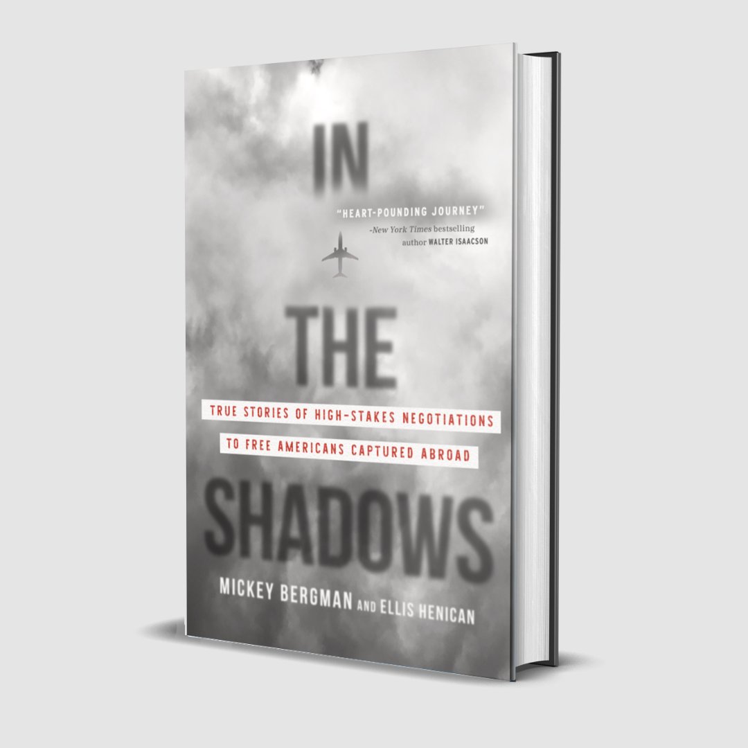 I'm thrilled to announce my upcoming book 'In the Shadows: True Stories of High-Stakes Negotiations to Free Americans Captured Abroad' coming June 4th. Co-written by @henican, I'm looking forward to sharing these previously untold stories. Pre-order through the link in my bio.