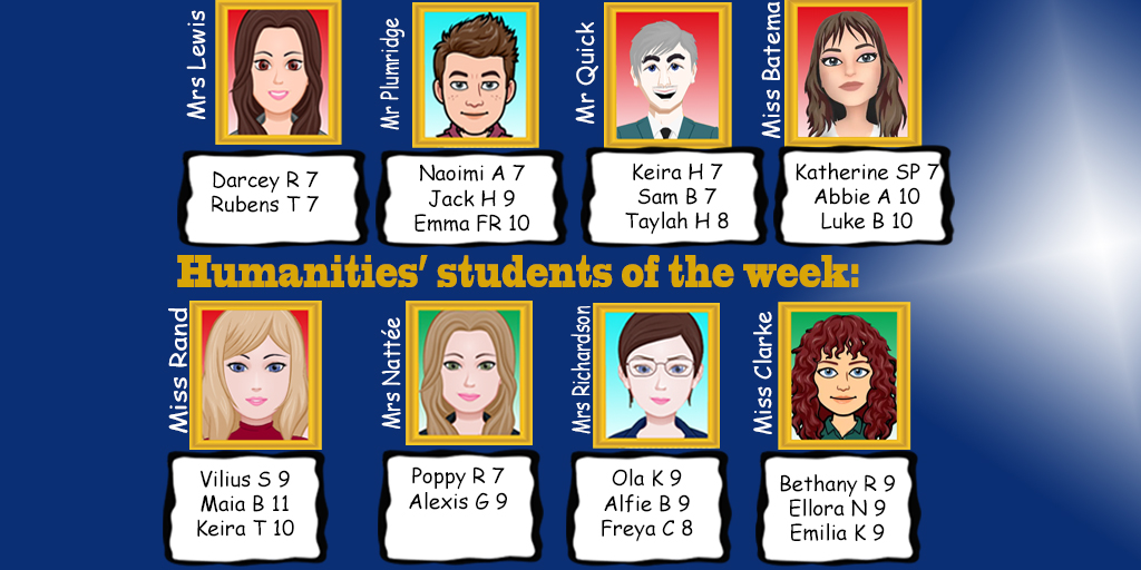 Last week's students of the week in humanities! Well done to all excellent effort!