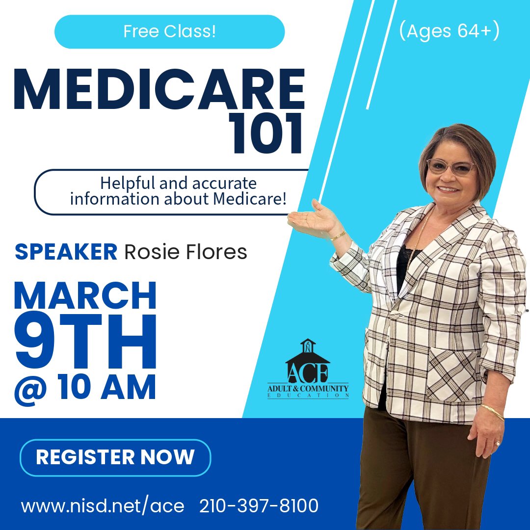 NISD_ComEd's tweet photo. Join Rosie Flores Saturday, March 9 at 10 am! This Free Medicare 101 (Ages 64+) class will provide you with helpful and accurate information about Medicare. Register today! Call (210)397-8100 or visit https://t.co/vtBUrssxjL.
#communityeducation #nisdace #learnforlife https://t.co/mIbZuF9XTU