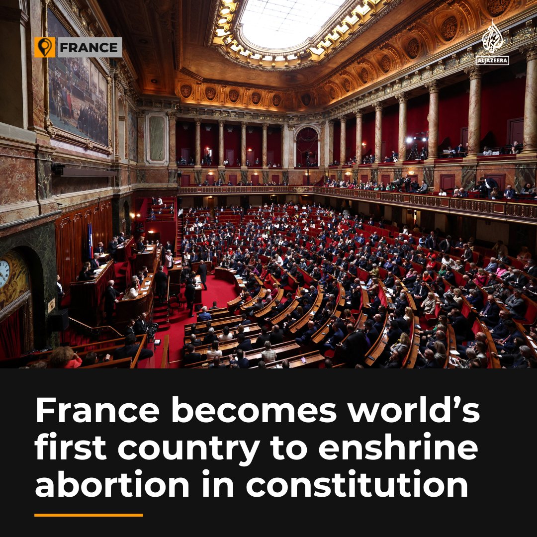 AJEnglish's tweet photo. French lawmakers have approved a bill that will enshrine the right to an abortion in the Constitution of France in a joint session of Parliament at the Palace of Versailles https://t.co/i8BCz23ylp https://t.co/mKmnrqYXrg