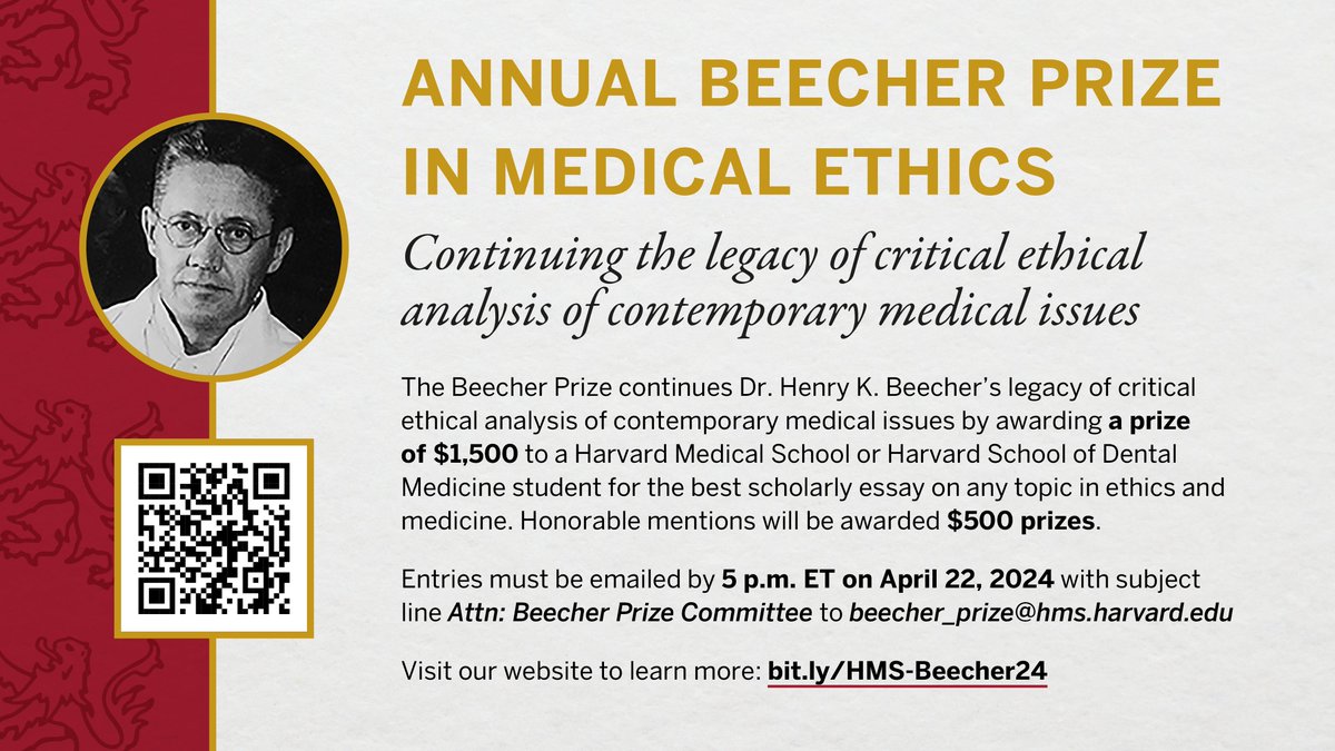 Learn more about the Annual Beecher Prize in Medical Ethics: bit.ly/HMS-Beecher24 @harvardmed and @dental_harvard students must submit their entries by 5pm ET on April 22, 2024! #HMSBioethics