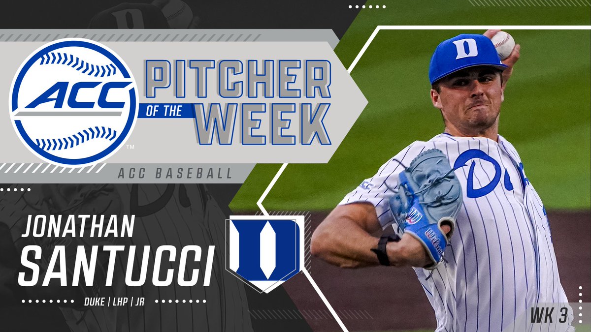 𝗣𝗜𝗧𝗖𝗛𝗘𝗥 𝗢𝗙 𝗧𝗛𝗘 𝗪𝗘𝗘𝗞 ➡️ 𝗝𝗢𝗡𝗔𝗧𝗛𝗔𝗡 𝗦𝗔𝗡𝗧𝗨𝗖𝗖𝗜, @DukeBASE ⚾️ 6 innings, 1 hit ⚾️ Career-high 14 strikeouts 📰 theacc.co/24BASE_potw3