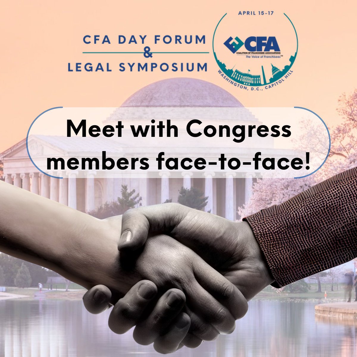 Elevate your connections on Capitol Hill at the CFA Day Forum & Legal Symposium! Join us at the Royal Sonesta in Washington, D.C., April 15-17. Don't miss this opportunity to make important connections and create better legislative outcomes.