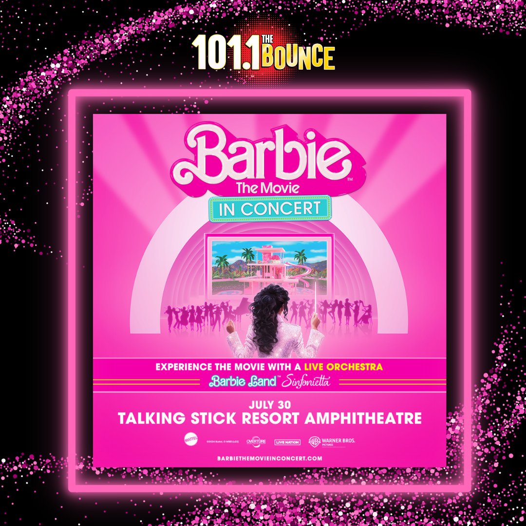 101bounce's tweet photo. JUST ANNOUNCED: Barbie the Movie: In Concert™ is heading to Talking Stick Resort Amphitheatre on July 30! 💖 Performed by the Barbie Land™ Sinfonietta alongside the film’s award-winning score. Tickets on sale this Fri 3/8 10am at https://t.co/Yg7xgG6Z8Y https://t.co/kYOZTYVhO8