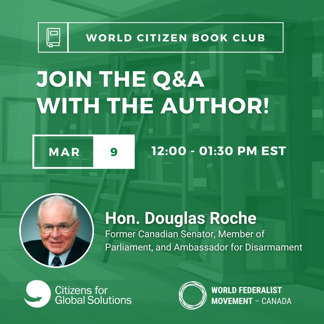 🚨#Nuclearweapons. #Climatecrisis. #Inequality.🚨 👀@BulletinAtomic's #DoomsdayClock now shows we are #90secondstomidnight. How can we build a #sustainablefuture❓ 🔎Attend CGS and @WFMCanada's virtual book club with Hon. @douglasroche on March 9th! 👉globalsolutions.org/event/session-…