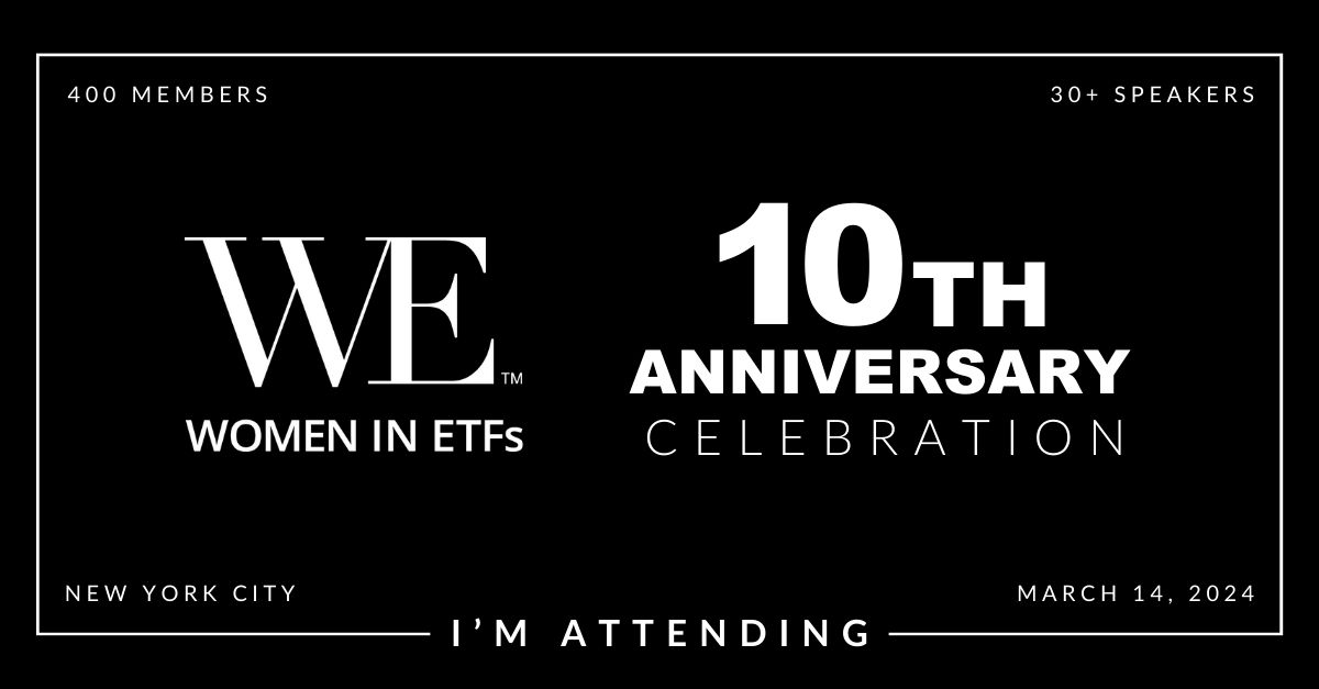 etfinfluencer's tweet photo. I'm attending Women in ETFs 10th Anniversary🎉on March 14 -- see you there! #10YearsofWE https://t.co/ANUnajUcus