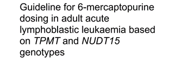 Resources to support 6-mercaptopurine dosing, based on TPMT/NUDT15 genotype, for ADULT Acute Lymphoblastic Leukaemia patients now available via @UKCPA website for local adaptation/governance approval ukclinicalpharmacy.org/communities/ge… @BOPACommittee @Dharmisha @JessicaKPharma1 @BugHayleyW