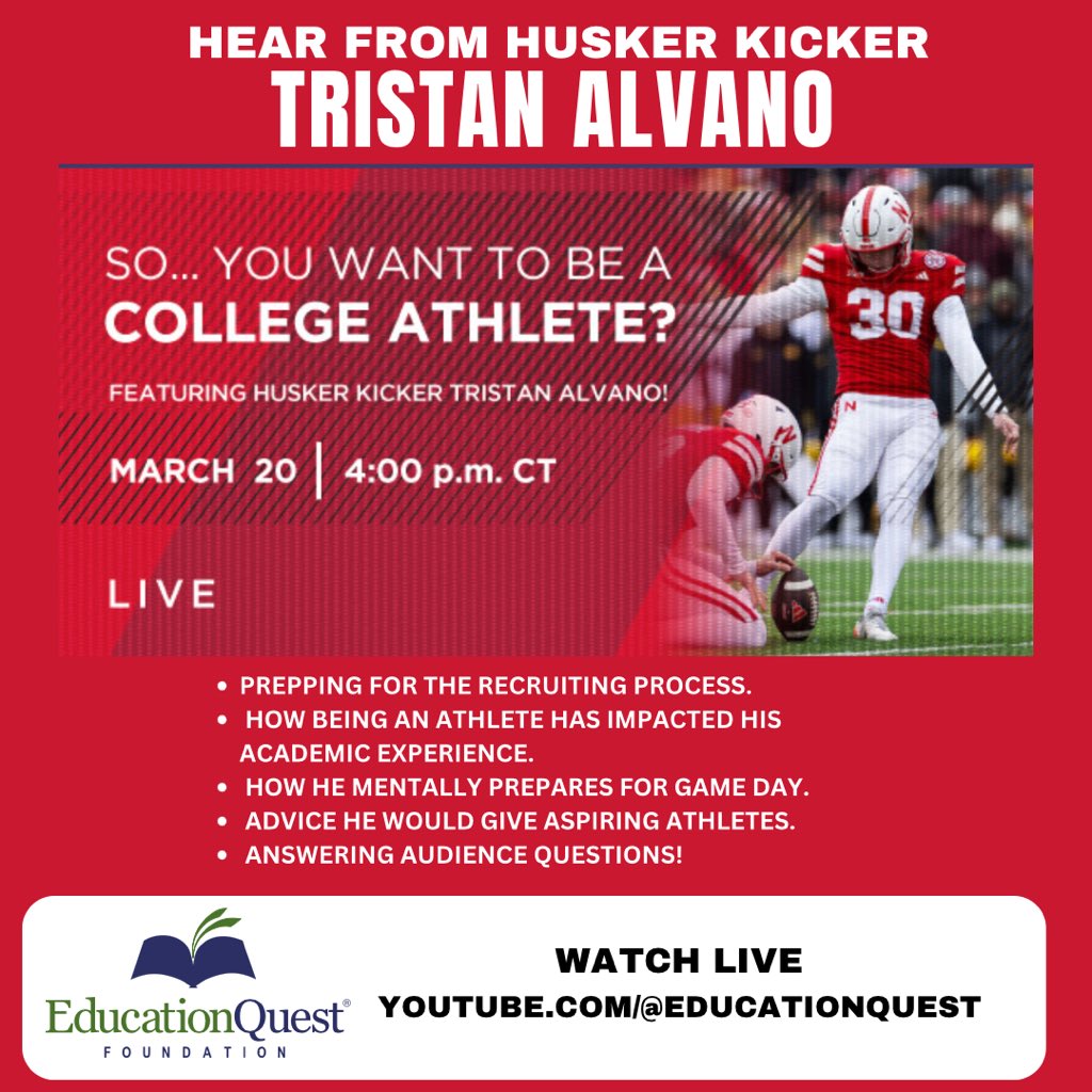 Thinking about collegiate athletics? Tune into this great event to learn more from current Husker kicker Tristan Alvano! <a href="/EducationQuest/">EducationQuest</a> YouTube.com/@EducationQuest