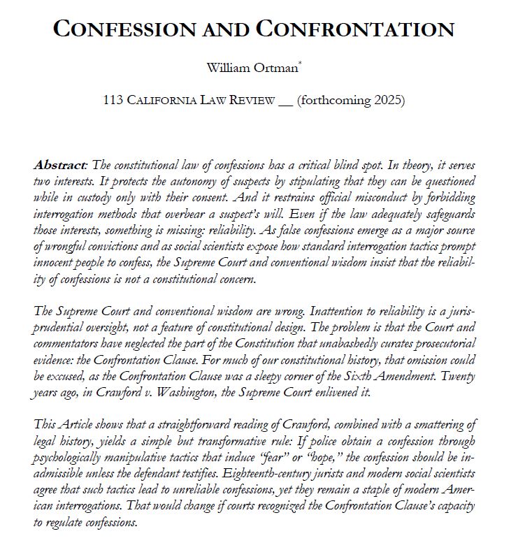 WillSOrtman's tweet photo. I’m thrilled that my new paper "Confession and Confrontation" will be published in the California Law Review (@CalifLRev). #newlawrevarticles   /1

The draft is on SSRN here: https://t.co/p0ncuwGf6l https://t.co/iM5vtfxMi7