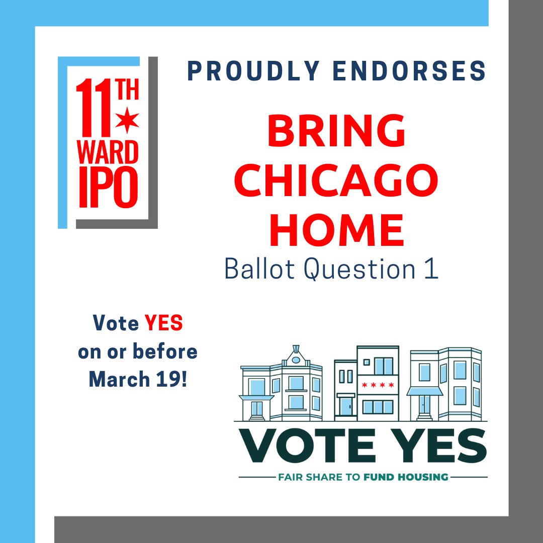 11thwardipo's tweet photo. The 11th Ward IPO is proud to endorse Bring Chicago Home. Vote YES on Ballot Question 1. https://t.co/WR6oHJyLdb