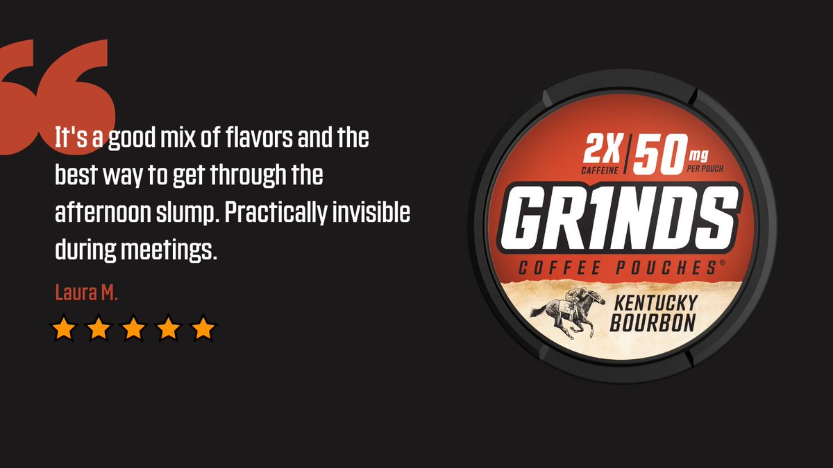 "It's a good mix of flavors and the best way to get through the afternoon sl ump. Practically invisible during meetings" - Laura M. 

 #kentuckybourbon #getgrinds