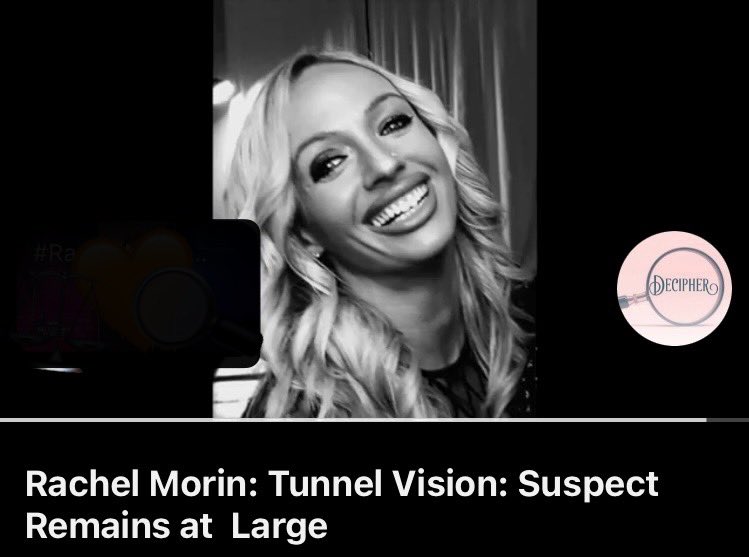 DecipherPodcast's tweet image. #rachelmorin 🧡 #justiceforrachel #decipherpodcast #truecrime