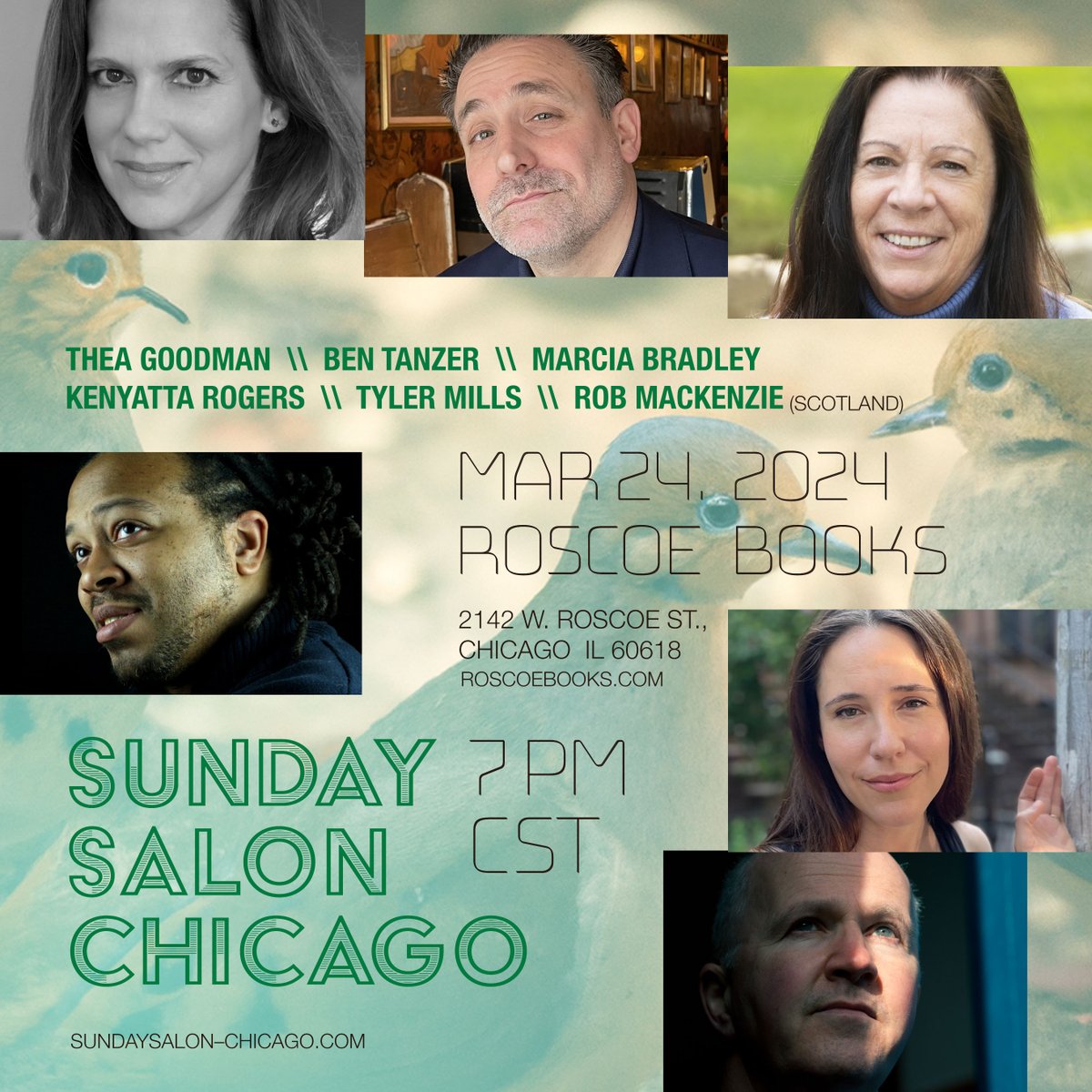Mark your calendars! Sunday Salon Chicago happens at 7 pm on March 24, 2024 @RoscoeBooks w/ an amazing lineup, featuring @MarciaBradley, @TylerMPoetry, @BenTanzer, Kenyatta Rogers, Thea Goodman & @RobAMackenzie1 🤗🙆👏 Pls share❣️🙏👌 Website update coming soon...
