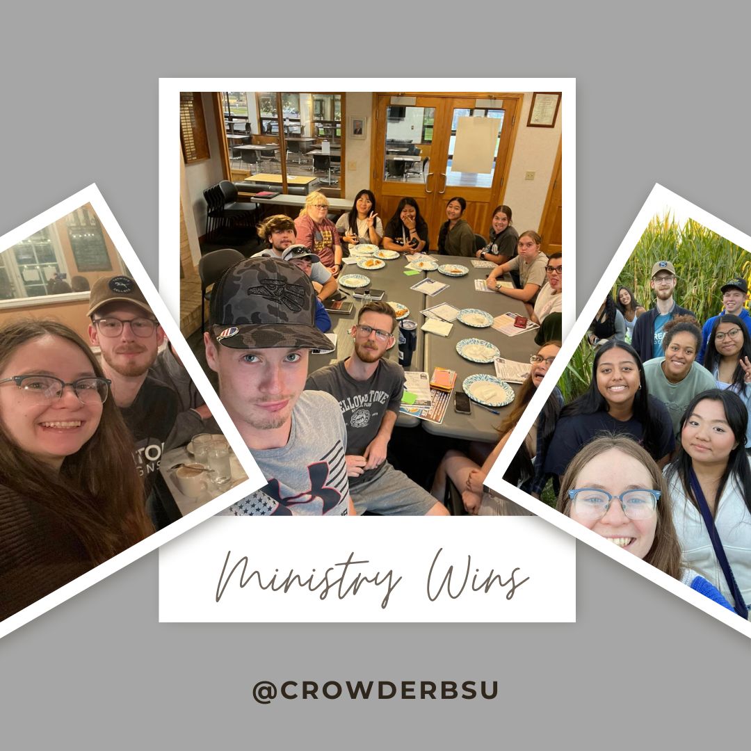The Crowder BSU maintained over 10 students in attendance at their weekly Bible study last semester, and they welcomed a new student to the study every few weeks.  This is due to a key location change that has helped with the growth and attendance!

#studytheword #locationmatters