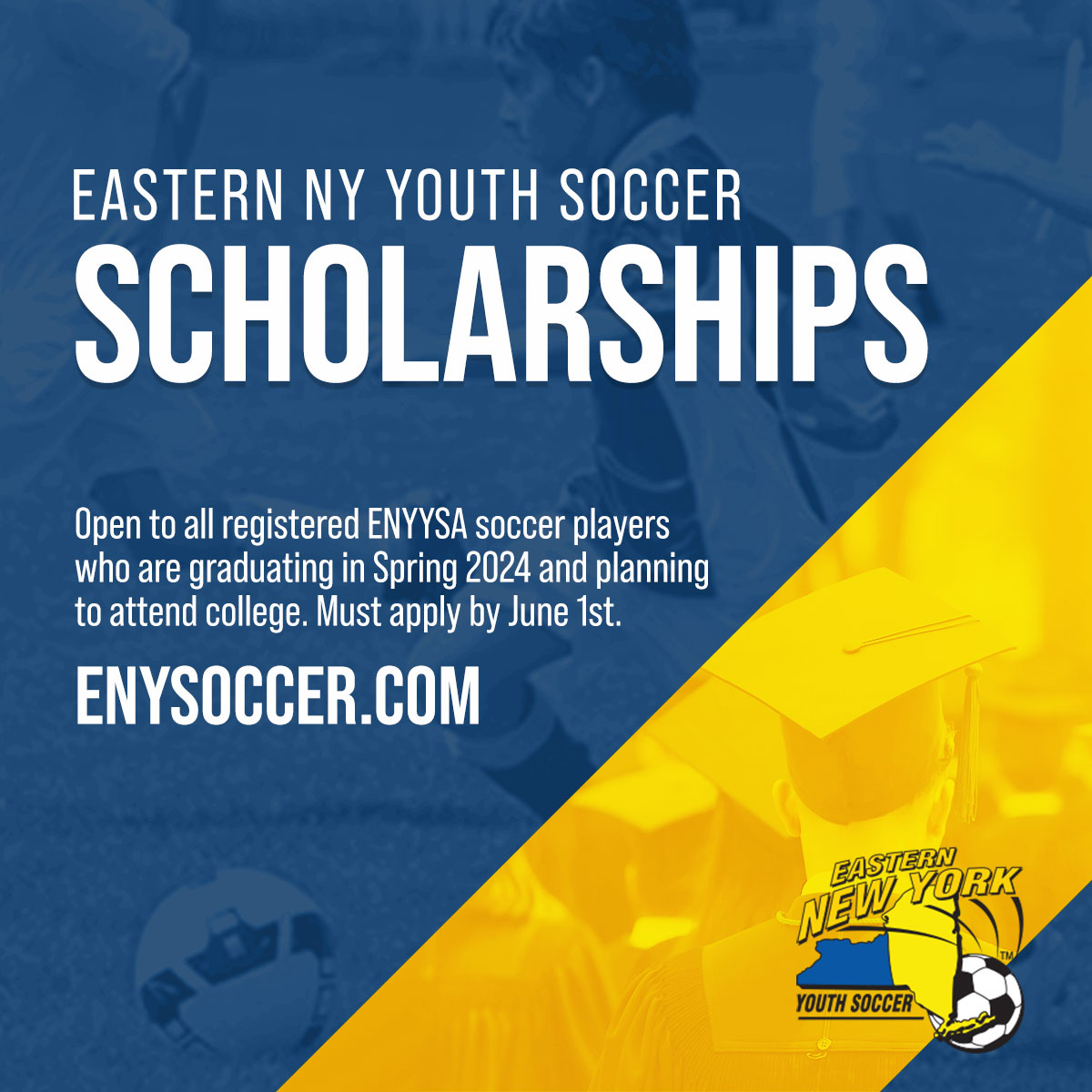 🎓 High school seniors heading to college: Apply now for scholarships from the Eastern NY Youth Soccer Association! Don't wait - deadline's June 1st, 2024. Score big for your future! ⚽️💰 Apply here: bit.ly/3v3aN4Y

#ENYYSA #CollegeScholarships