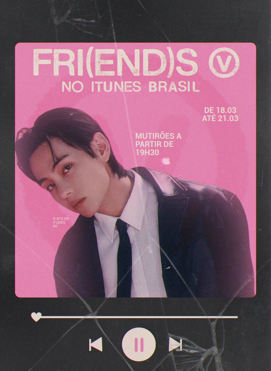 🩷| FRI(END)S NO ITUNES BRASIL Pensando na estabilidade de 'Fri(end)s', a nova música de #V no iTunes Brasil, estaremos financiando as compras durante a sua primeira semana: 📅| De 18 a 21/03 🕢| Às 19h30min 🔗| Para doar qualquer valor ou receber o financiamento:…