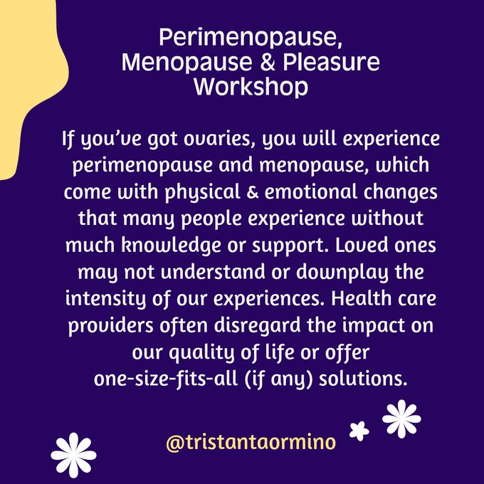 Sign up for my online workshop Perimenopause, Menopause &amp; Pleasure. March 14, 8 pm ET/5 pm PT. Learn<a href="/tag/tristanisontour"class="tags"><span>#tristanisontour</span></a>