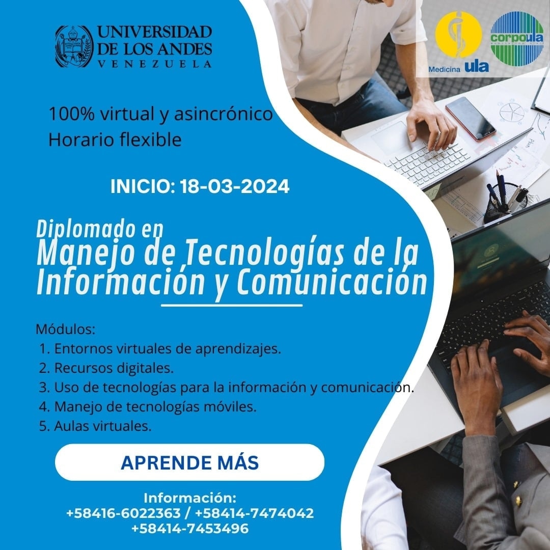 Diplomado en Manejo de las TIC. Inicio el 18 de marzo. Es virtual y asincrónico. Acreditación por 120 horas.