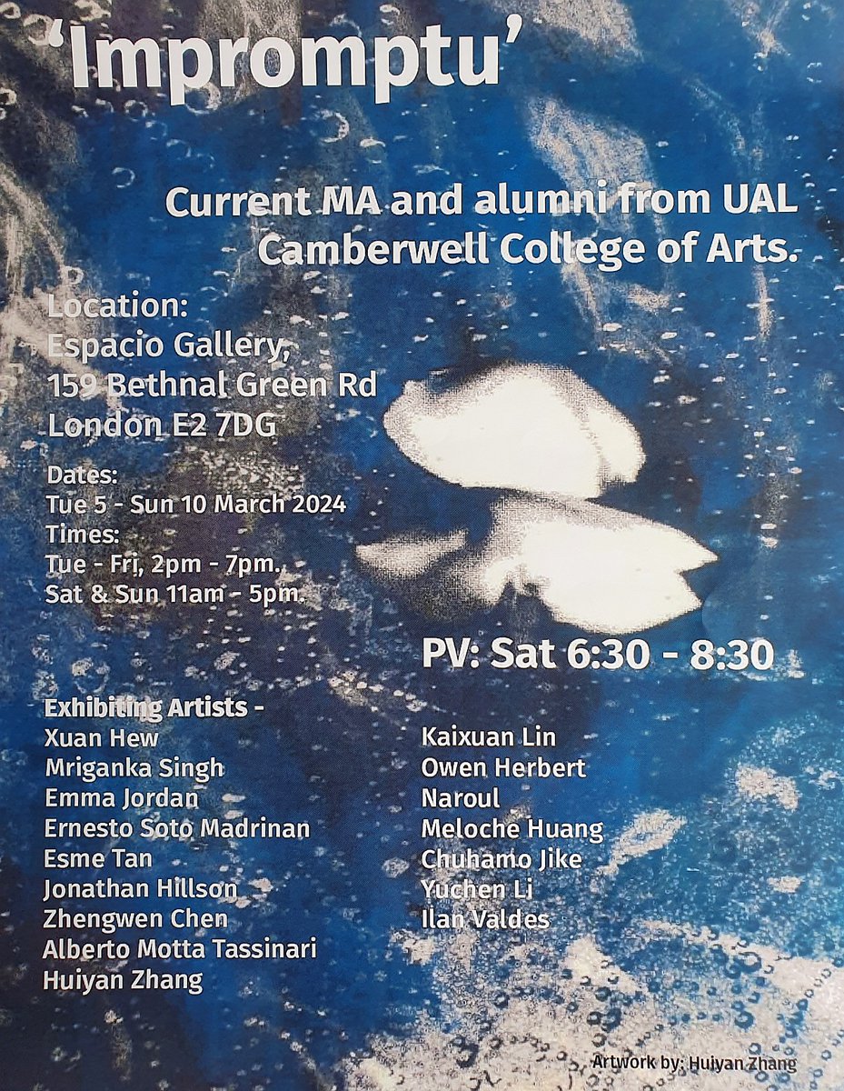 Impromptu
5-10 March 2024
Private View: Saturday 9 March 6:30 - 8:30pm

Current MA and Alumni from UAL Camberwell College of Arts

Opening hours:
Tue-Fri 2-7pm
Sat &amp; Sun 11am - 5pm
