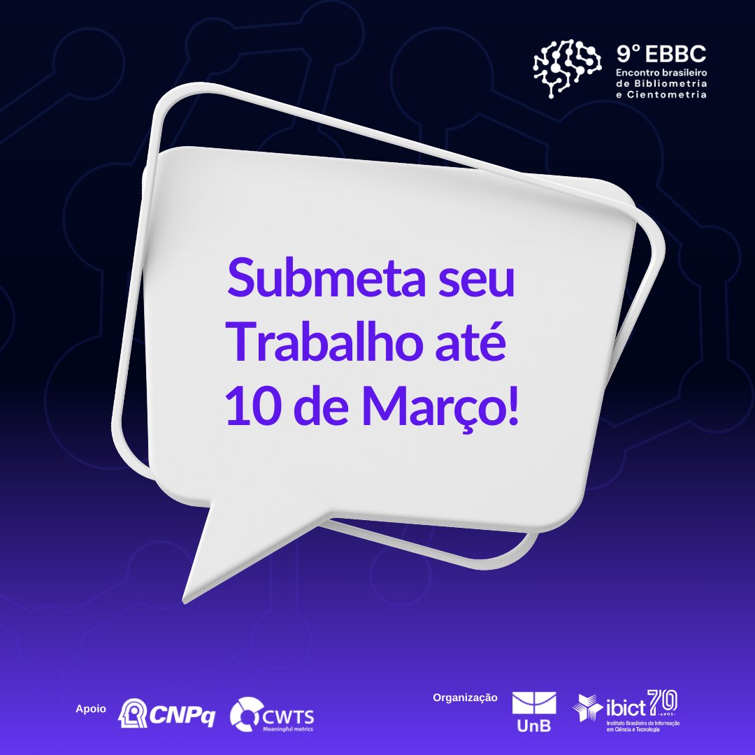 EventoEbbc's tweet photo. Lembrete!🚨 O prazo final para submissão está chegando, não perca a oportunidade de participar do 9ºEBBC 2024! Acesse: https://t.co/oRfgq1zpCB. 🚀✨#EBBC9 #Bibliometria #Cienciometria https://t.co/vdIxyeghbb