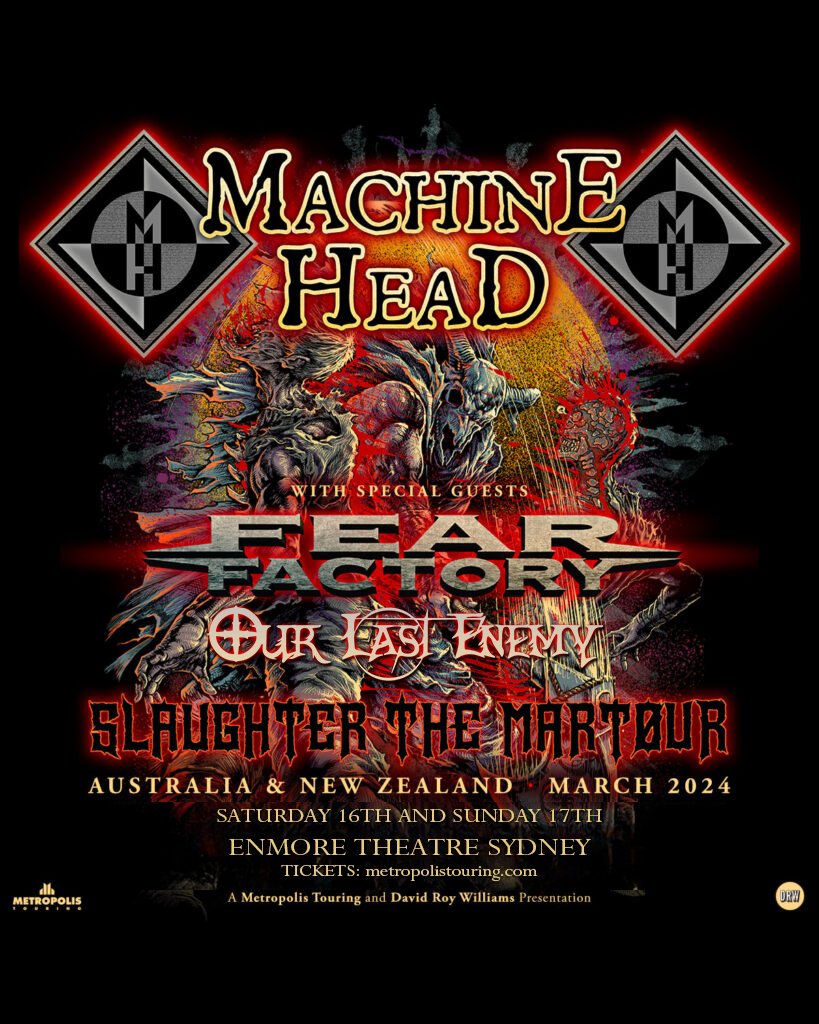 *ANNOUNCEMENT* We will be warming up the stage for Machine Head + Fear Factory BOTH NIGHTS when they hit Sydney this March 16th *SOLD OUT* + 17th at the Enmore Theatre. Both bands have been huge influences on us so thank you @MetropolisTour1 !