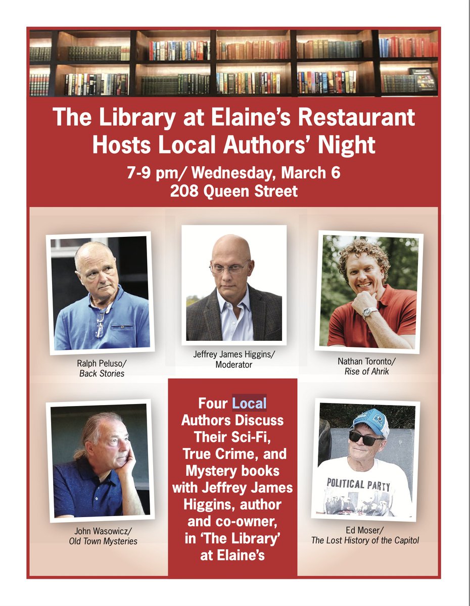 Come to Elaine's to hear four local authors discuss their genre fiction. Come meet Ralph Peluso, Nathan Toronto, John Wasowicz, and Ed Moser. Meet and greet beginsWednesday at 6 pm, and the panel, moderated by Jeffrey Higgins, will start at 7 pm. @alexlibraryva @ChessieCrime